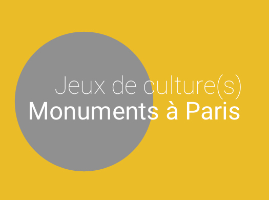 Jeu de culture française : Monuments parisiens