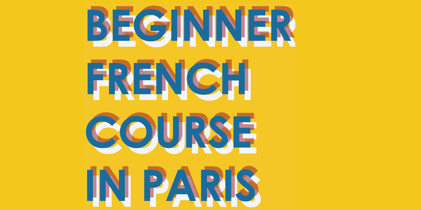 French courses for beginners in Paris