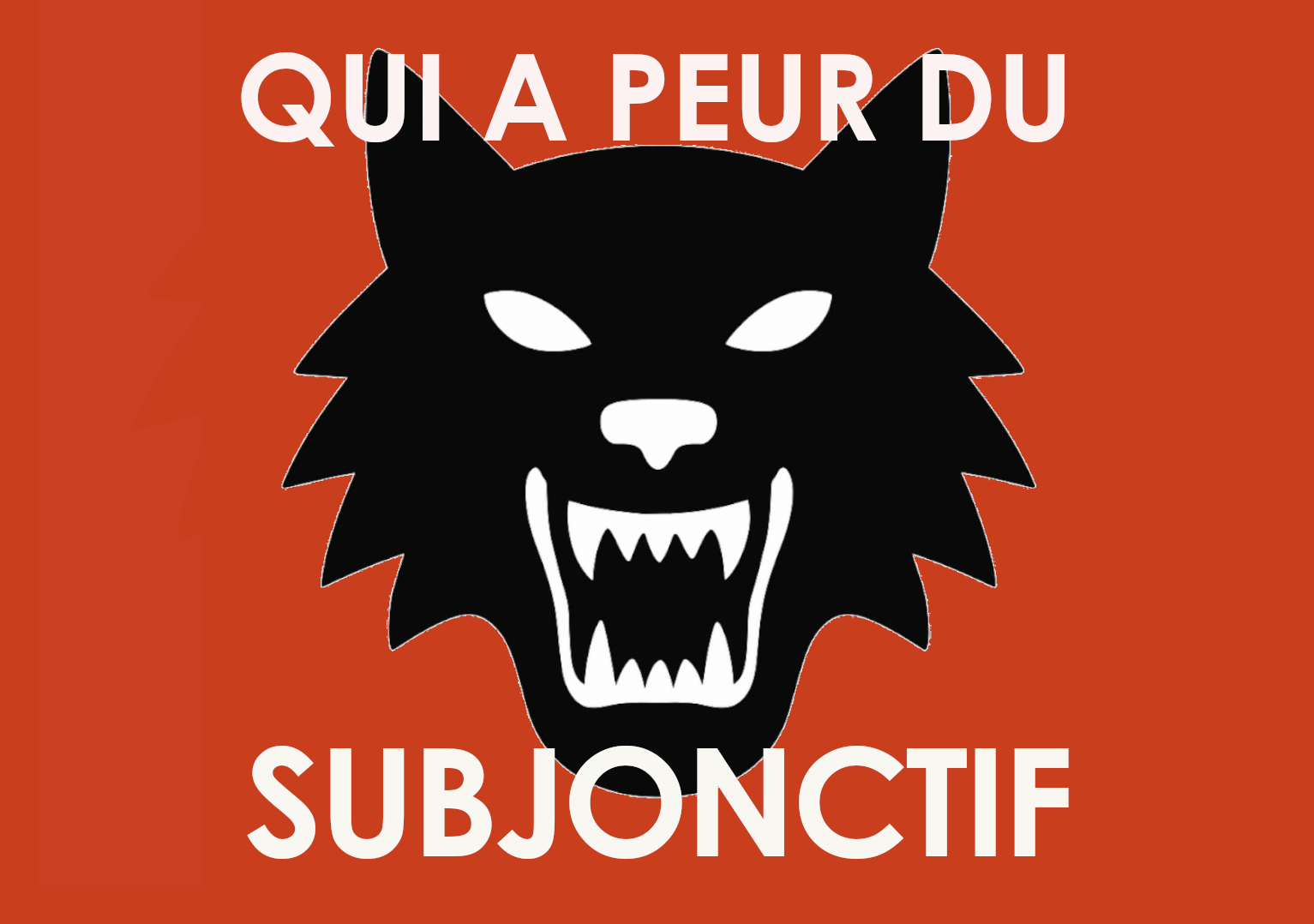 Qui a peur du subjonctif