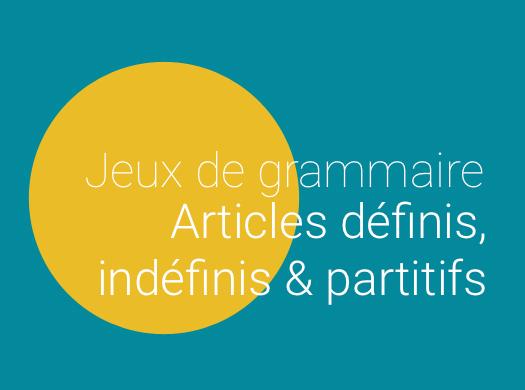 Jeux de grammaire française-Les articles